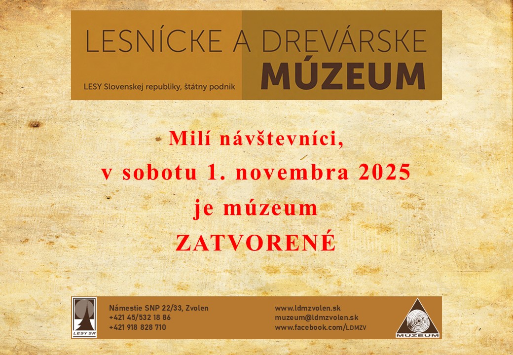 1. novembra 2025 je múzeum zatvorené