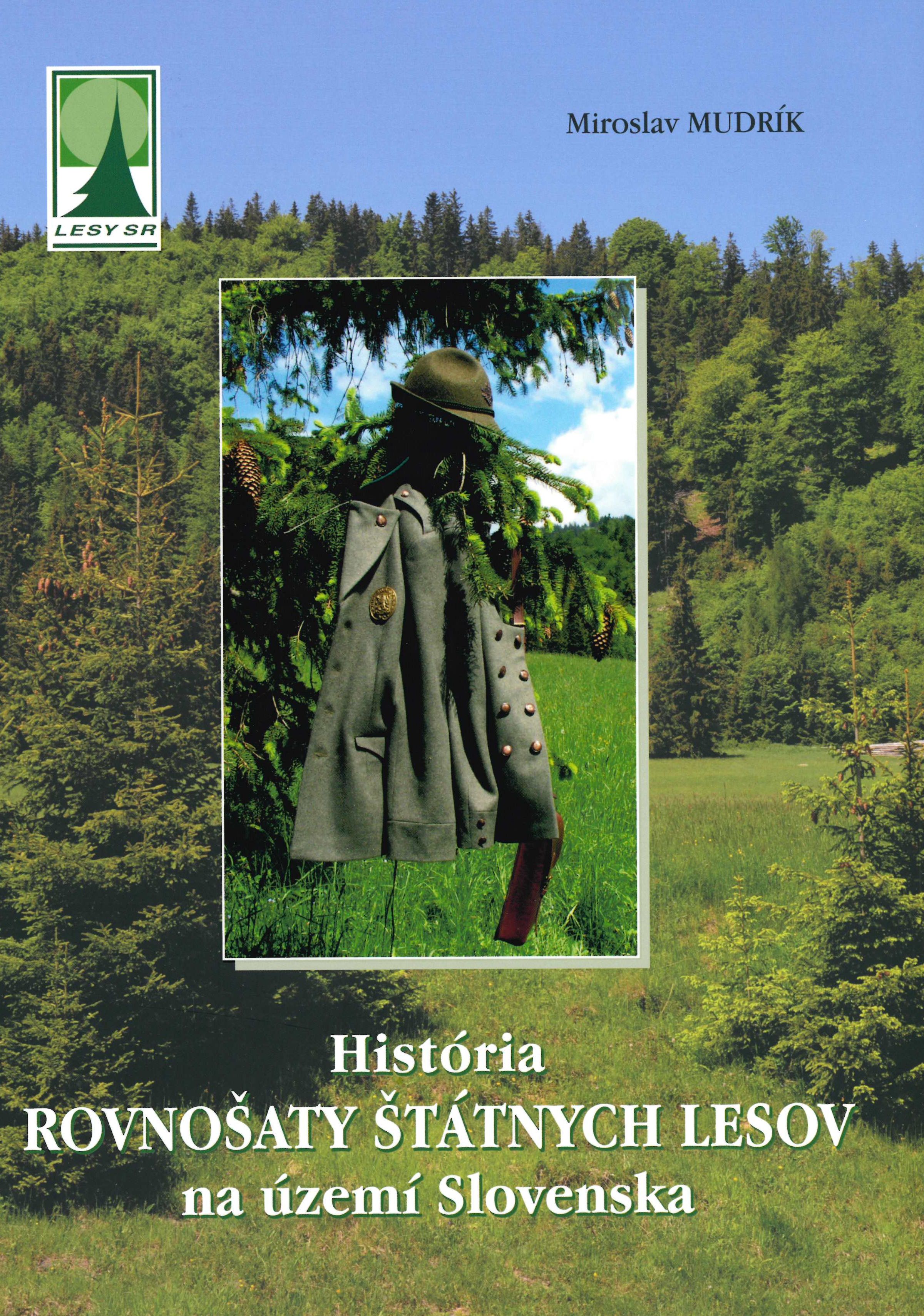 História ROVNOŠATY ŠTÁTNYCH LESOV na území Slovenska