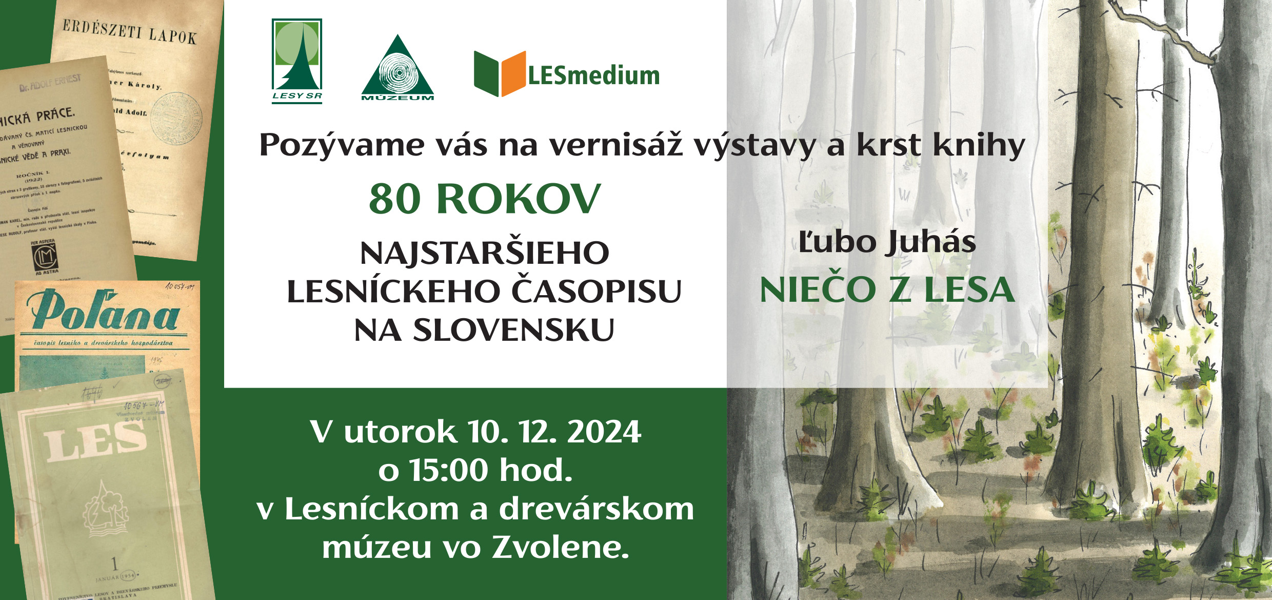 Výstava 80 rokov les. časopisu